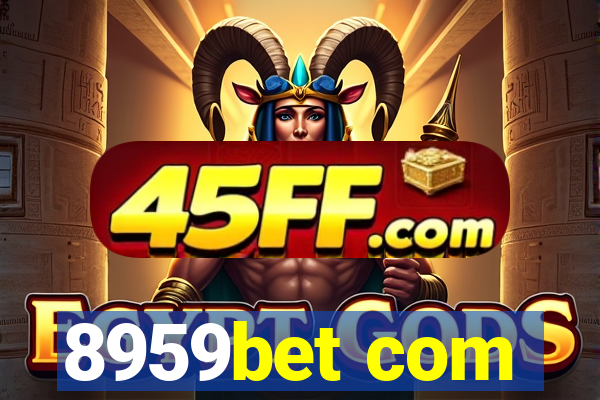 8959bet com